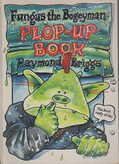 Fungus the Bogeyman - Plop-up Book by Raymond Briggs
